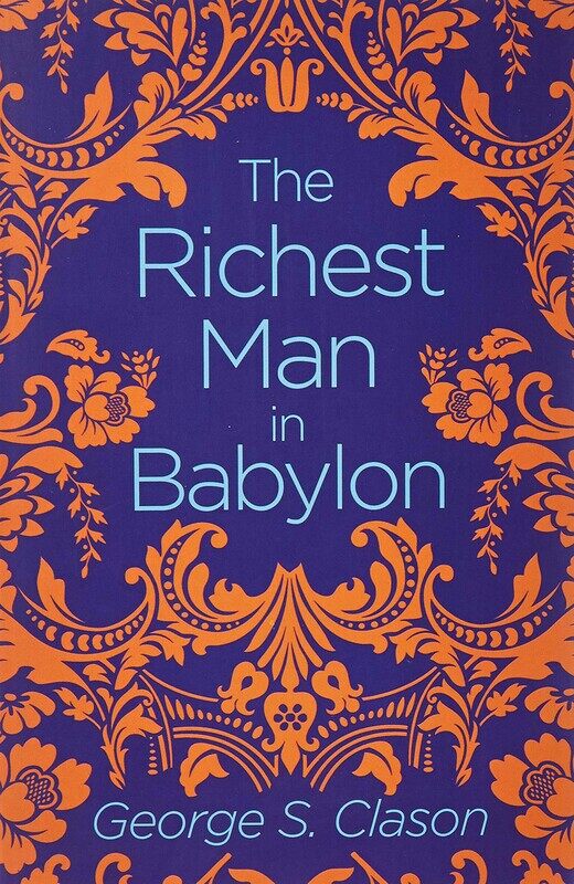 

The Richest Man In Babylon, Paperback Book, By: George S Clason