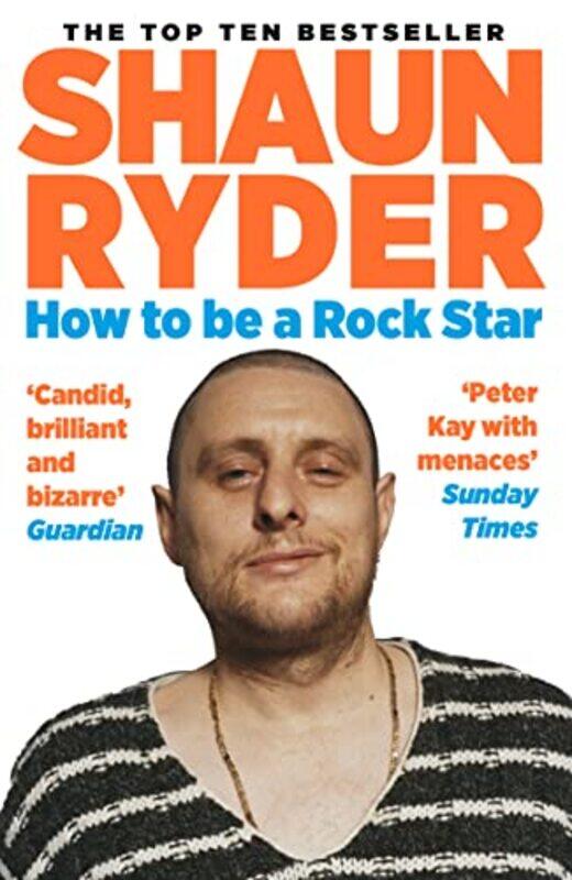 

How to Be a Rock Star by Shaun Ryder-Paperback