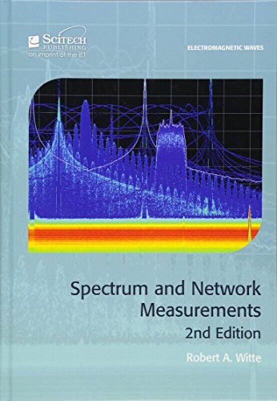 

Spectrum And Network Measurements by Robert A Witte-Hardcover