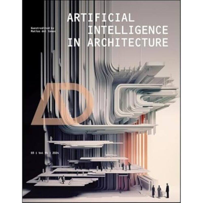

Artificial Intelligence In Architecture By del Campo, Matias - Paperback