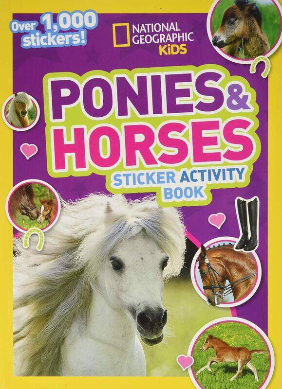 

National Geographic Kids Ponies and Horses Sticker Activity Book: Over 1, 000 Stickers!, Paperback Book, By: National Geographic Kids