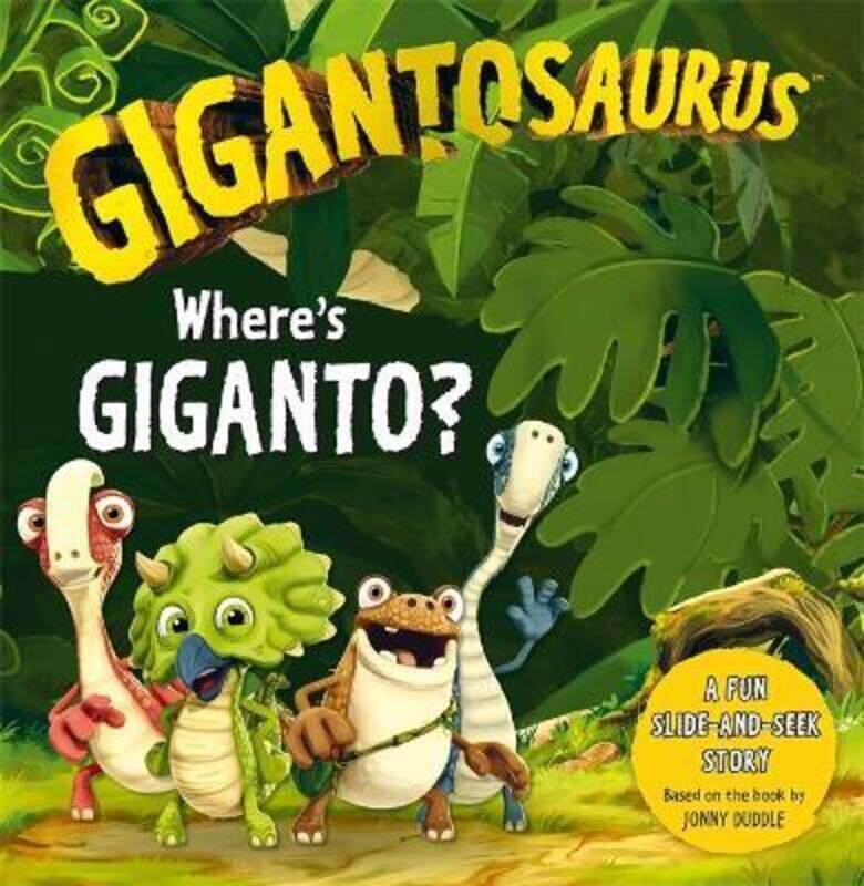 

Gigantosaurus: Where's Giganto: (slider board book),Paperback, By:Cyber Group Studios - Cyber Group Studios