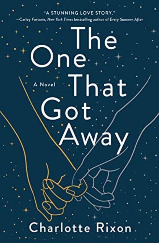 

The One That Got Away by Charlotte Rixon-Hardcover
