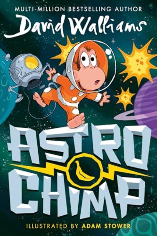 

Astrochimp by David WalliamsAdam Stower-Hardcover