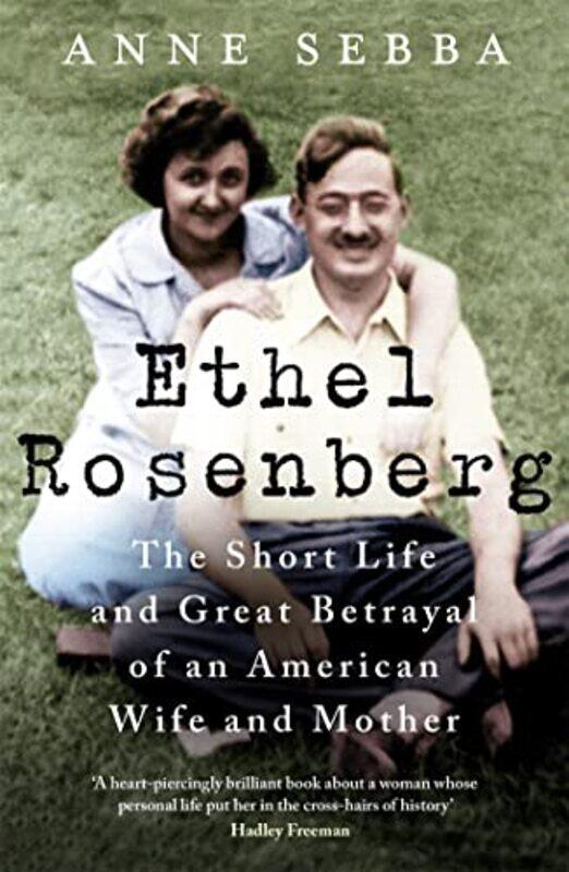 

Ethel Rosenberg by Anne Sebba - Paperback