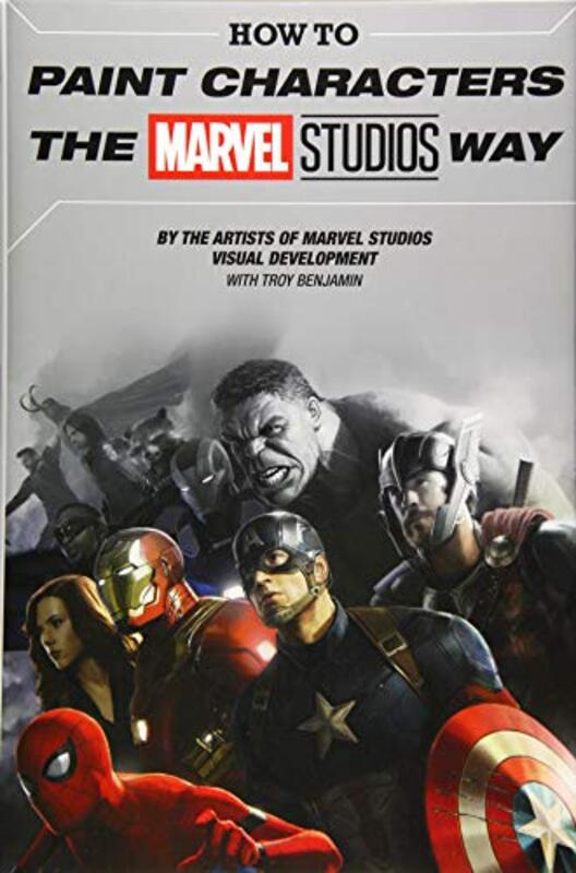 How To Paint Characters The Marvel Studios Way, Hardcover Book, By: Marvel Comics