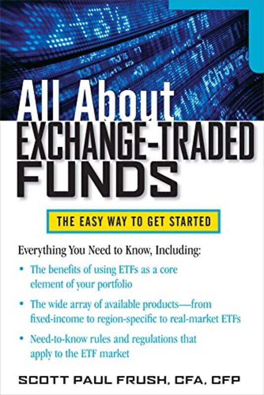 

All About Exchangetraded Funds by Frush, Scott - Paperback