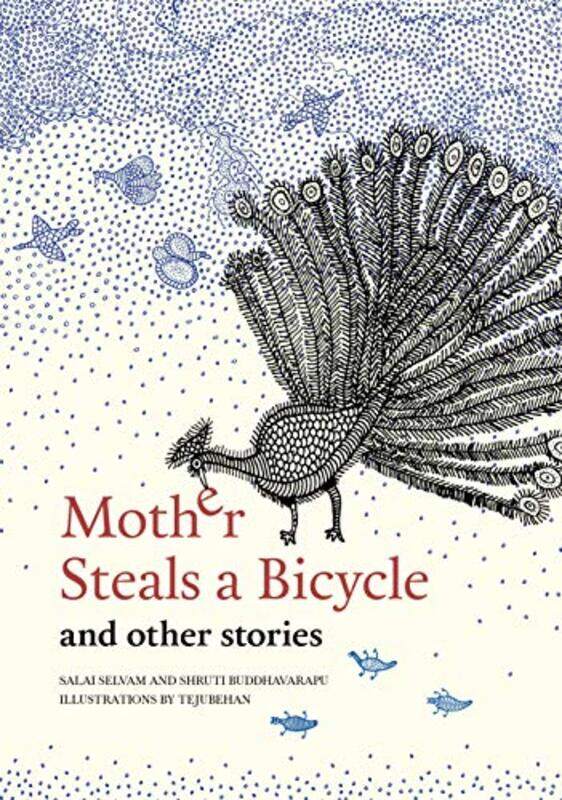 

Mother Steals a Bicycle -Hardcover