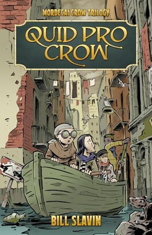 

Quid Pro Crow by Bill Slavin-Paperback