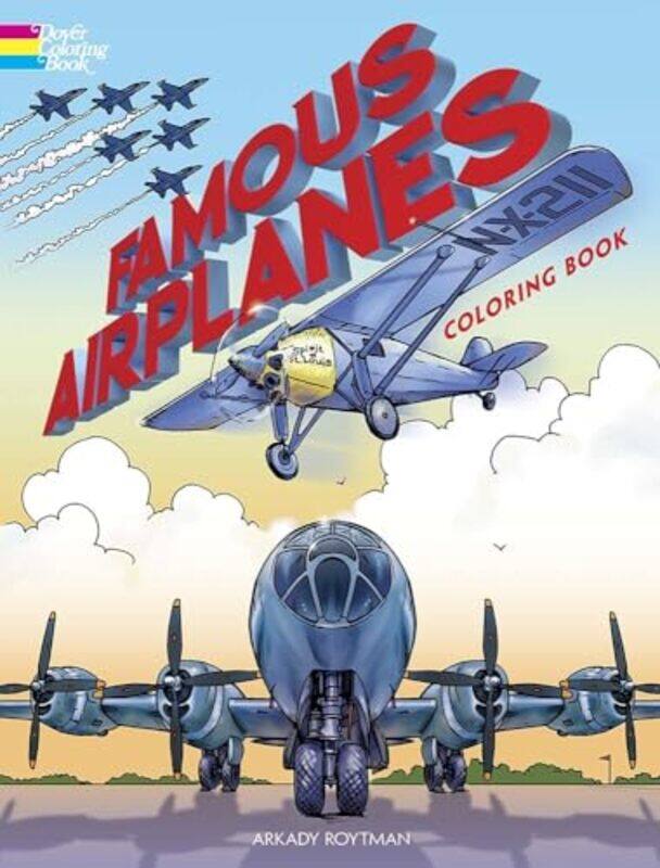 

Famous Airplanes Coloring Book by Arkady Roytman-Paperback