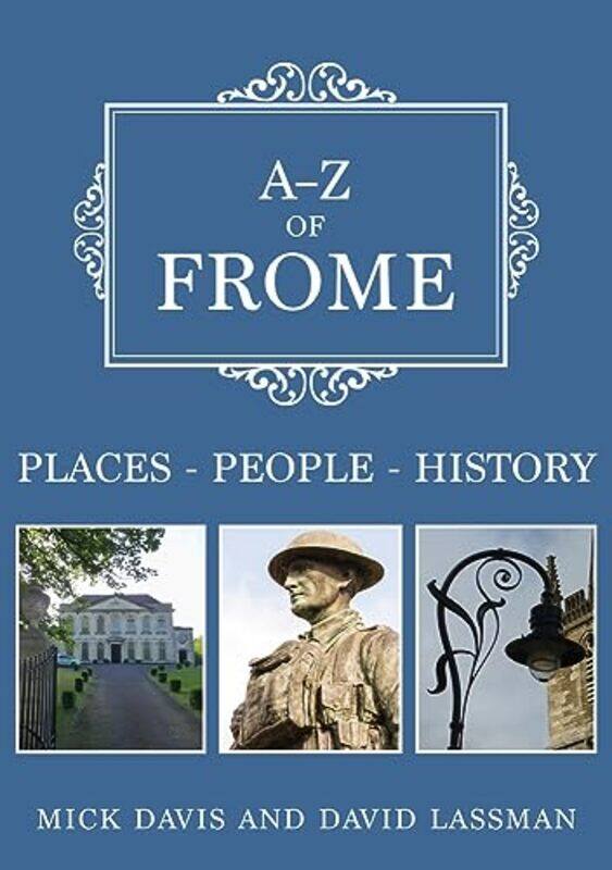 

AZ of Frome by Mick DavisDavid Lassman-Paperback