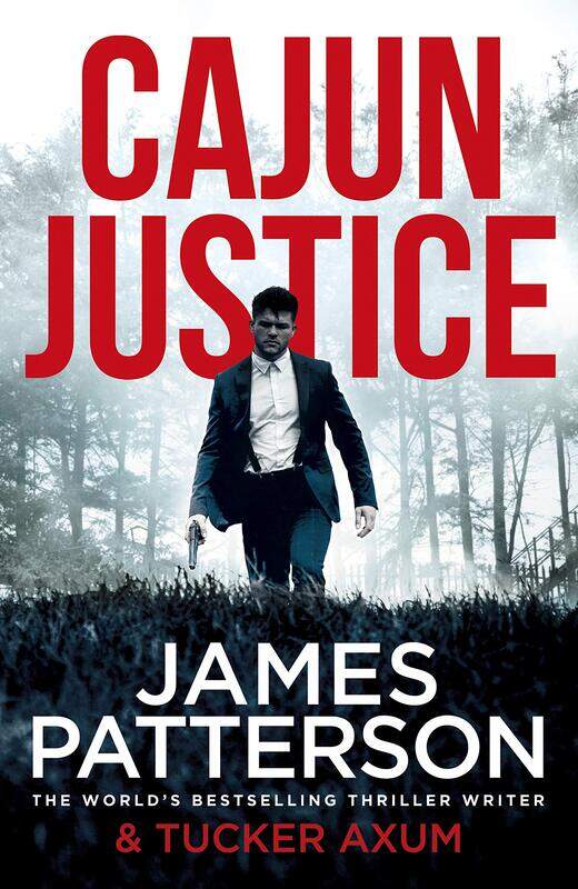 

Cajun Justice, Paperback Book, By: James Patterson