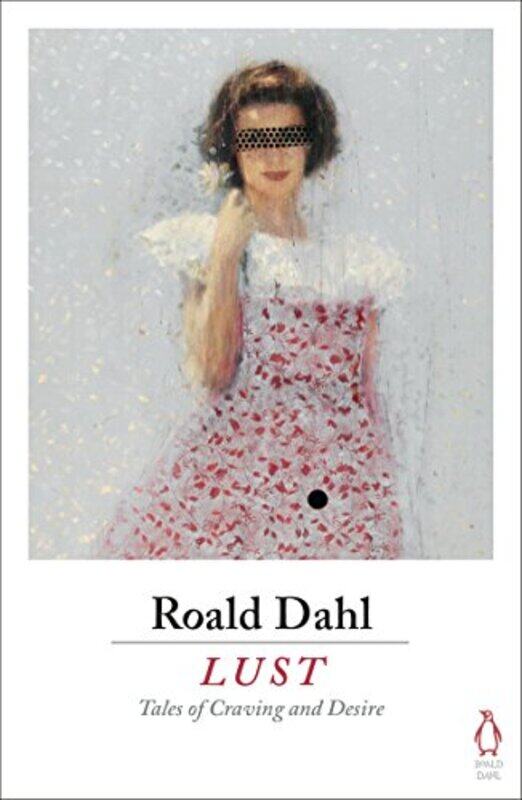 

Lust by Roald Dahl-Paperback