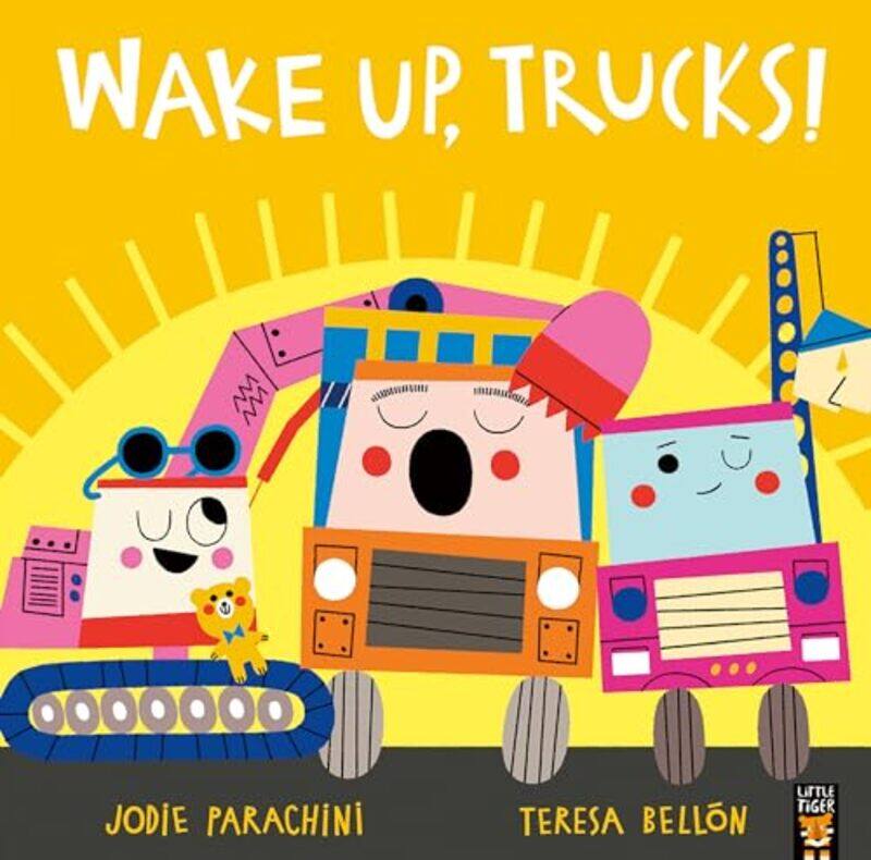 

Wake Up Trucks by Jodie ParachiniTeresa Bellon-Paperback