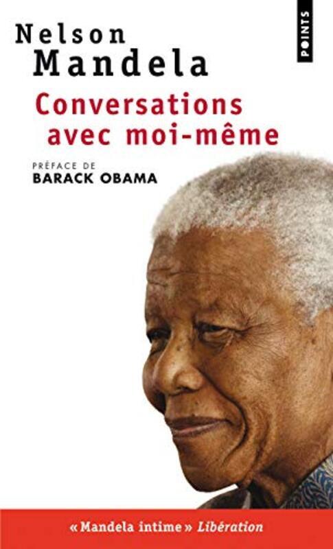 

Conversations avec moi-m me : Lettres de prison, notes et carnets intimes,Paperback by Nelson Mandela