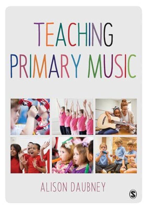 

Teaching Primary Music by Jon Richards-Paperback