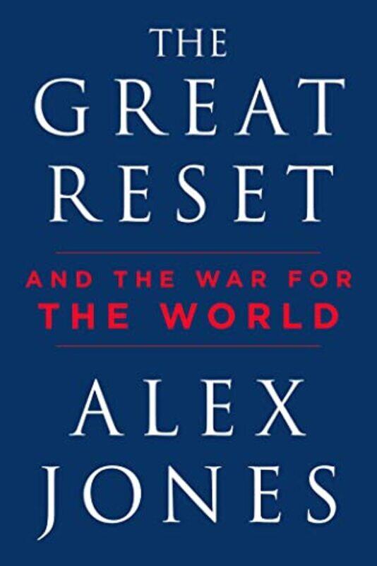 

The Great Reset: And the War for the World , Hardcover by Jones, Alex