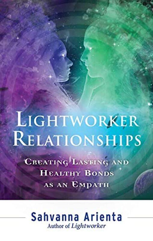 

Lightworker Relationships by Sahvanna Sahvanna Arienta Arienta-Paperback