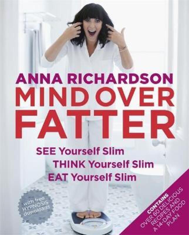 Mind Over Fatter.paperback,By :Anna Richardson