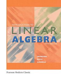 Introduction to Linear Algebra (Classic Version),Paperback by Johnson, Lee - Riess, Dean - Arnold, Jimmy