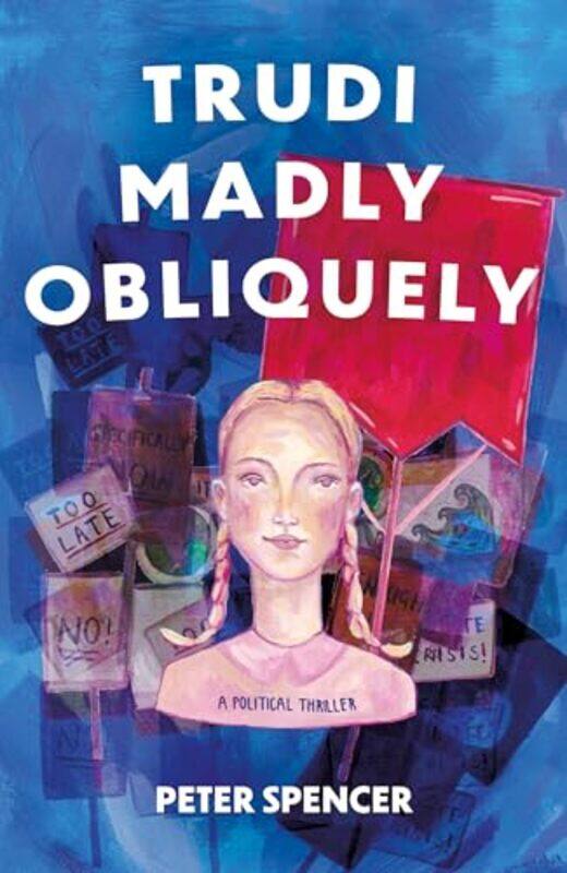 

Trudi Madly Obliquely by Peter Spencer-Paperback