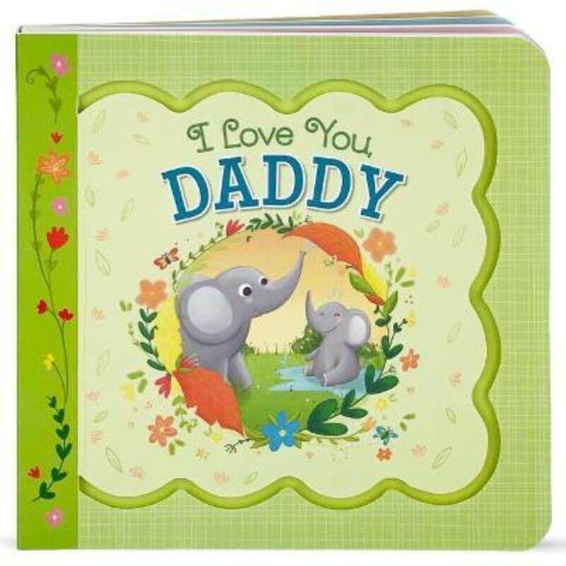 

I Love You, Daddy.paperback,By :Birdsong, Minnie - Fleming, Lucy - Cottage Door Press