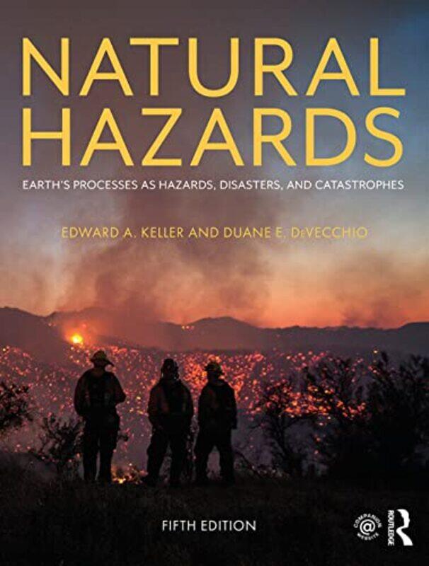 

Natural Hazards by Edward A KellerDuane E DeVecchio-Paperback