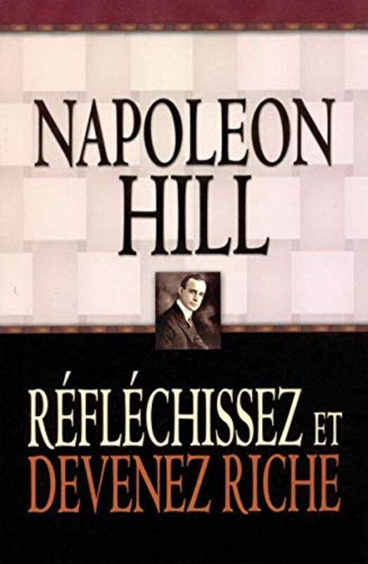 

Reflechissez Et Devenez Riche by Hill Napoleon..Paperback