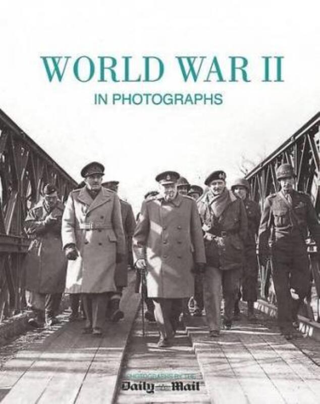 World War II in Photographs.Hardcover,By :Robin Cross