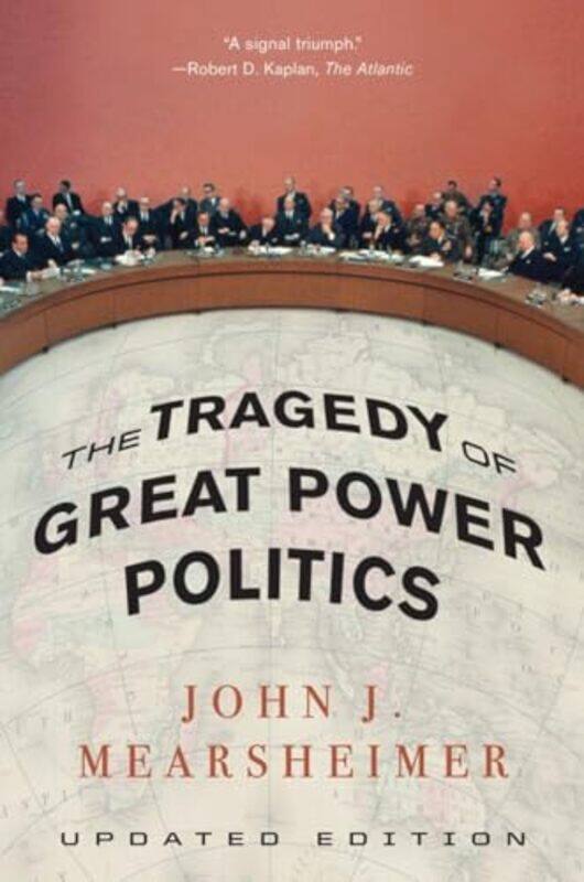 

The Tragedy Of Great Power Politics By Mearsheimer, John J. (University Of Chicago) -Paperback