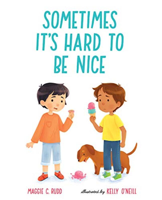 

Sometimes Its Hard To Be Nice by MAGGIE C RUDD-Hardcover