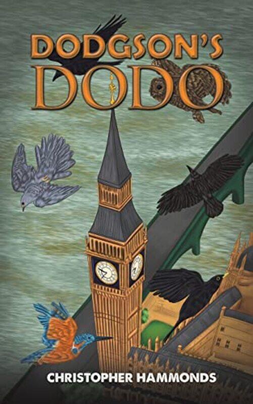 

Dodgsons Dodo by Christopher Hammonds-Paperback