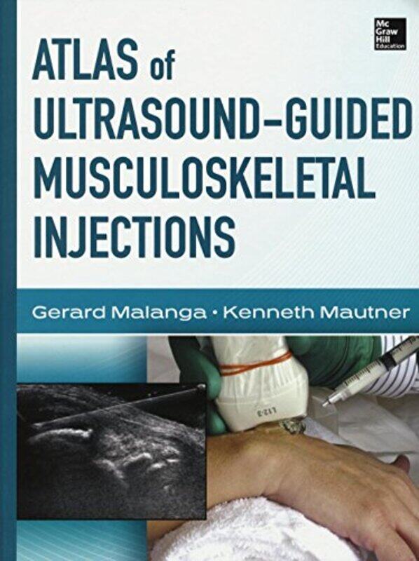 

Atlas of UltrasoundGuided Musculoskeletal Injections by Steven M MS DVM MBA PhD SECUROS - a division of MWI Clive Iowa USA Fox-Hardcover