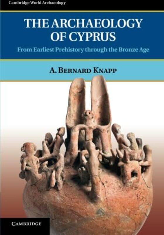 

The Archaeology of Cyprus by Jon Buhagiar-Paperback
