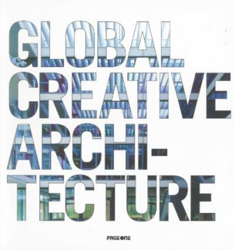 

Global Creative Architecture, Hardcover Book, By: Daniel Schulz