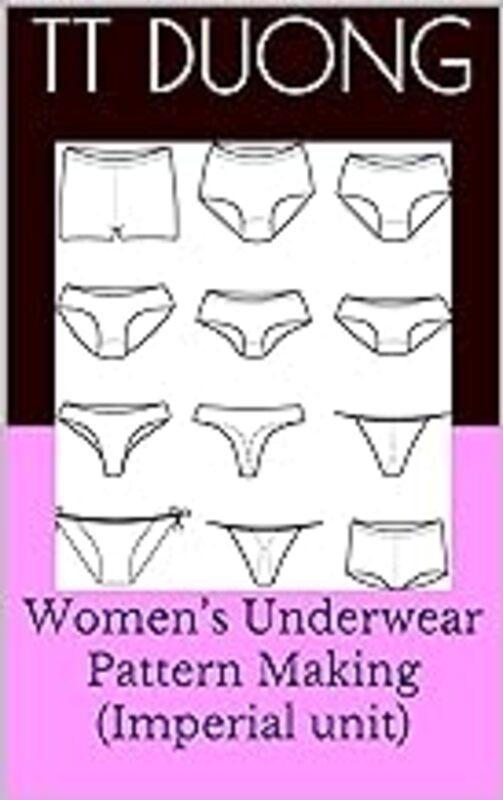 Womens Underwear Pattern Making Imperial Unit by Duong Tt Paperback