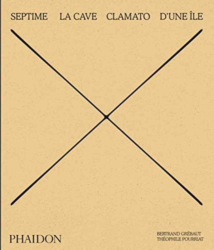 Septime, La Cave, Clamato, D'une ile,Paperback,By:Grebaut, Bertrand - Pourriat, Theophile - Cohen, Benoit