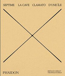 Septime, La Cave, Clamato, D'une ile,Paperback,By:Grebaut, Bertrand - Pourriat, Theophile - Cohen, Benoit