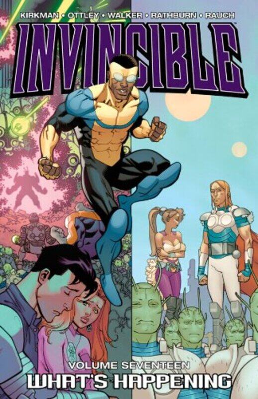 

Invincible Volume 17 Whats Happening by Robert Kirkman-Paperback