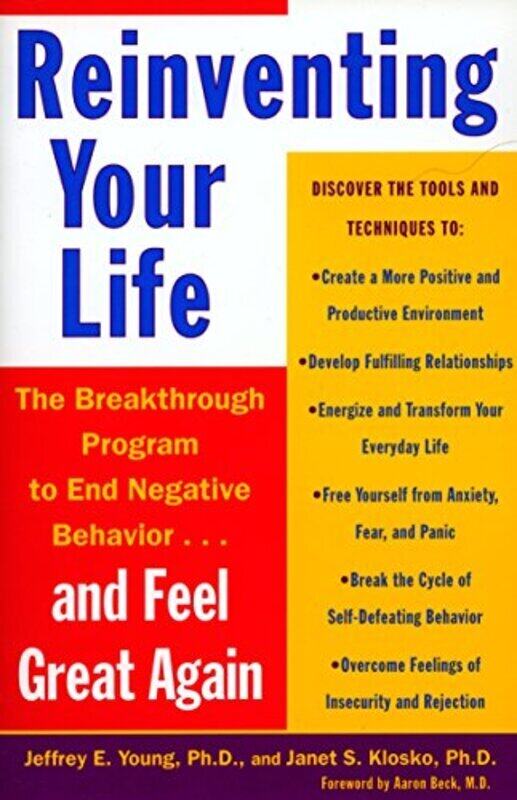 

Reinventing Your Life How To Break Free From Negative Life Patterns By Young, Jeffrey E. - Klosko, Janet S. Paperback