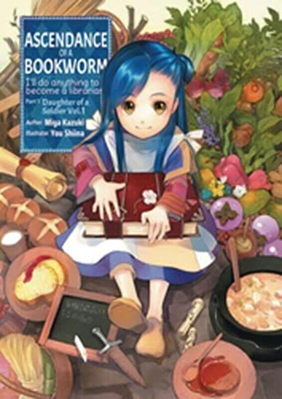 

Ascendance Of A Bookworm Part 1 Volume 1 Part 1 Volume 1 By Miya Kazuki Paperback