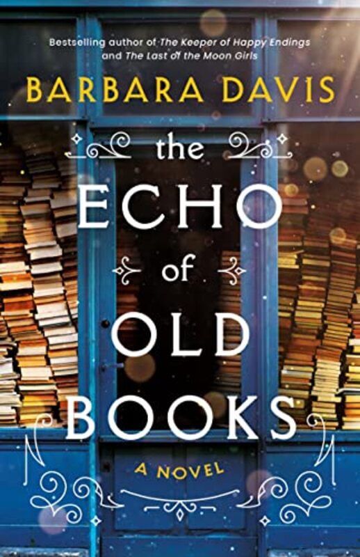 The Echo Of Old Books A Novel by Davis, Barbara..Paperback