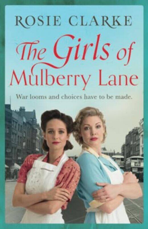 

The Girls of Mulberry Lane by Rosie Clarke-Paperback