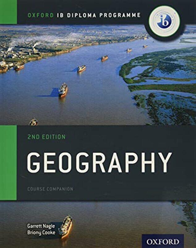 

Oxford Ib Diploma Programme Geography Course Companion By Nagle, Garrett - Cooke, Briony Paperback