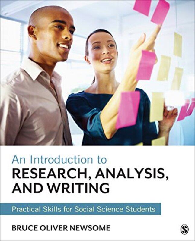 

An Introduction to Research Analysis and Writing by Bruce Oliver Newsome-Paperback