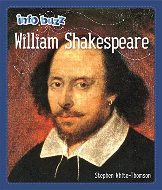 

Info Buzz Famous People William Shakespeare by Stephen White-Thomson-Paperback