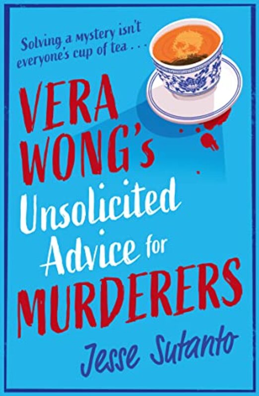 

Vera Wongs Unsolicited Advice For Murderers By Sutanto Jesse - Paperback