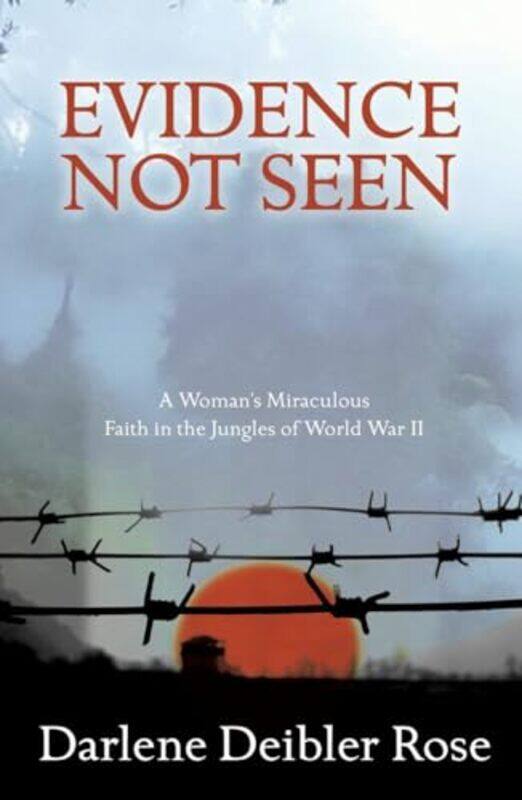 

Evidence not Seen New Edition by Darlene Deibler Rose-Paperback