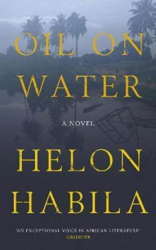 

Oil on Water.paperback,By :Helon Habila