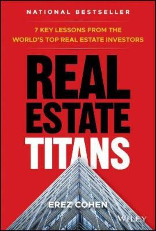 

Real Estate Titans - 7 Key Lessons from the World's Top Real Estate Investors.Hardcover,By :Cohen